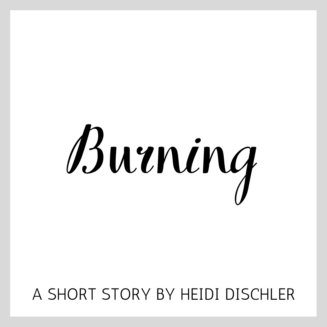 Burning