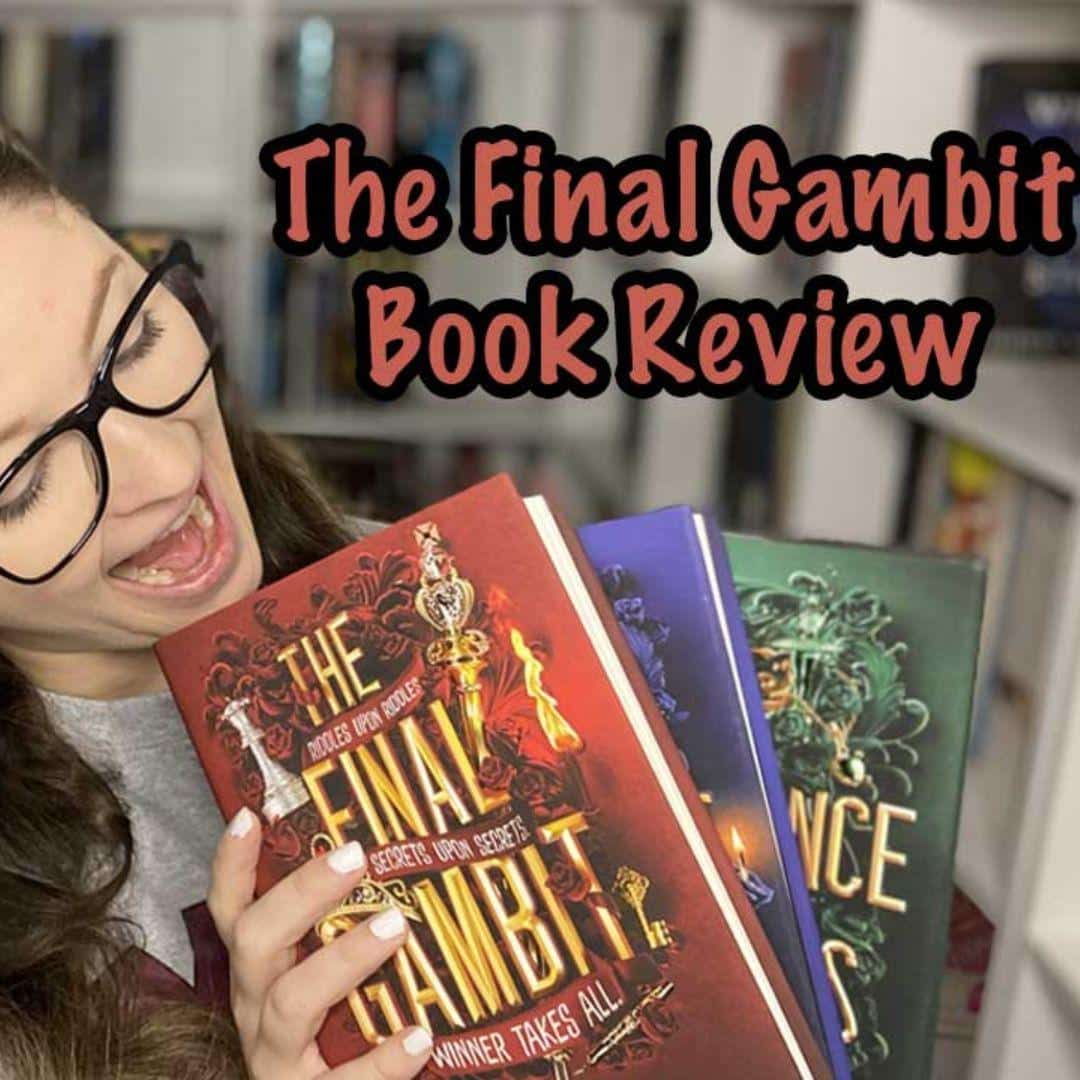 The Final Gambit Book Review and The Inheritance Games Recap - Heidi  Dischler