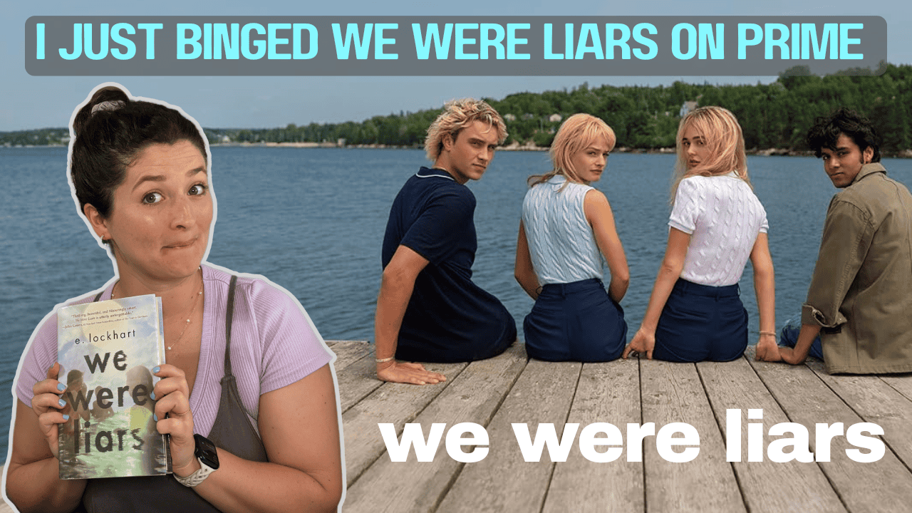 TV Series Review: We Were Liars (2025) with a Book vs. TV Series Breakdown