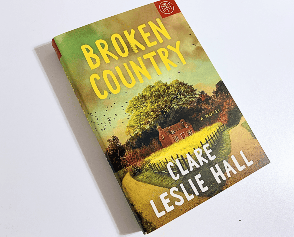 Broken Country by Clare Leslie Hall Review