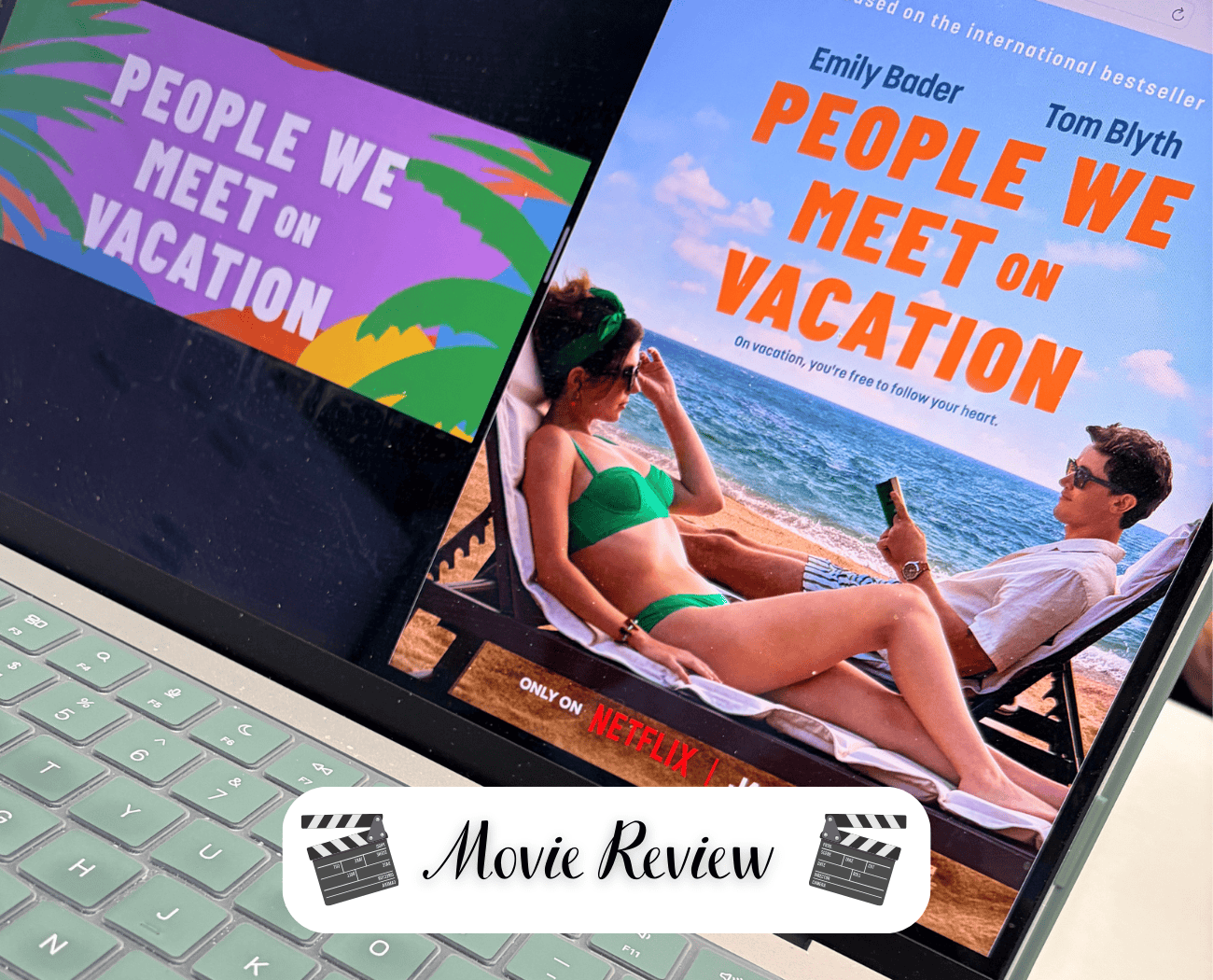 Movie Review: People We Meet on Vacation (2026)