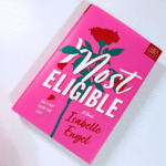 Most Eligible by Isabelle Engel Review