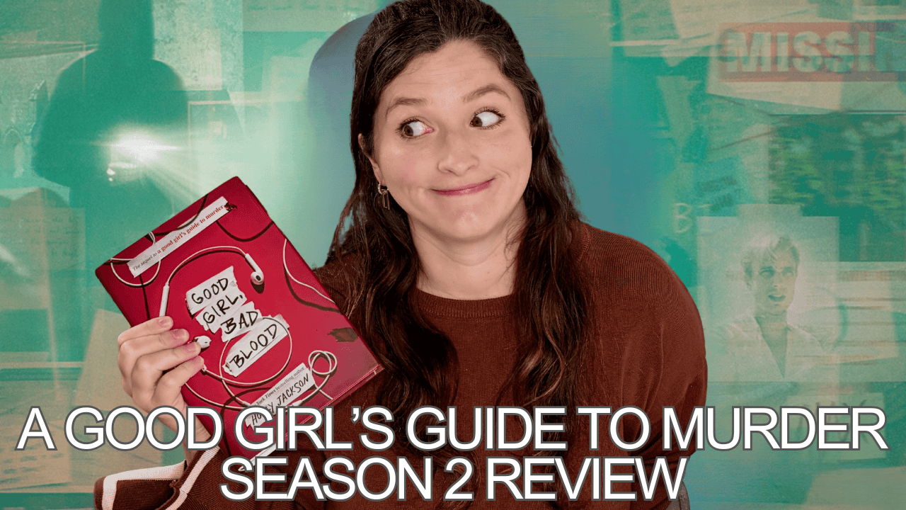 TV Series Review: A Good Girl’s Guide to Murder Season 2 (2026)
