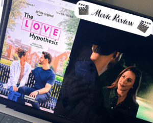 The Love Hypothesis Movie Review