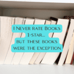 I Never Rate Books 1-star... but these books were the exception
